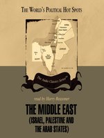 The Middle East (Israel, Palestine & the Arab States)